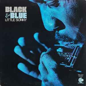 Little Sonny – Black & Blue (1971, Vinyl) - Discogs