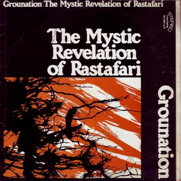 Count Ossie And The Mystic Revelation Of Rastafari – Grounation