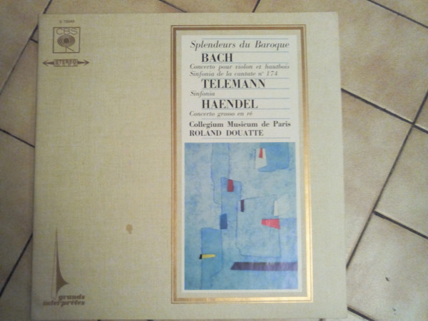 ladda ner album Bach Telemann Haendel Collegium Musicum De Paris Dir Roland Douatte - Splendeurs du Baroque