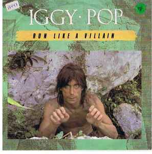 Iggy Pop - Run Like A Villain album cover