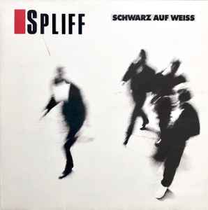 Spliff - Schwarz Auf Weiss album cover