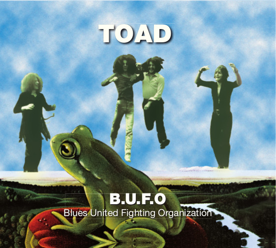 Toad - B.U.F.O. (Blues United Fighting Organization)