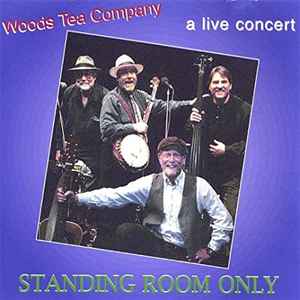The Woods Tea Co. - Standing Room Only album cover
