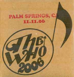 The Who - Palm Springs, CA  11.11.06