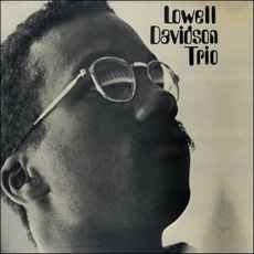 Lowell Davidson Trio - Lowell Davidson Trio album cover