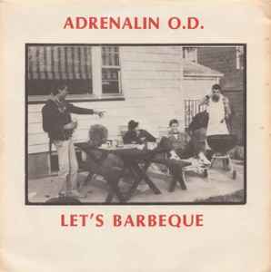 Adrenalin O.D. - Let's Barbeque album cover