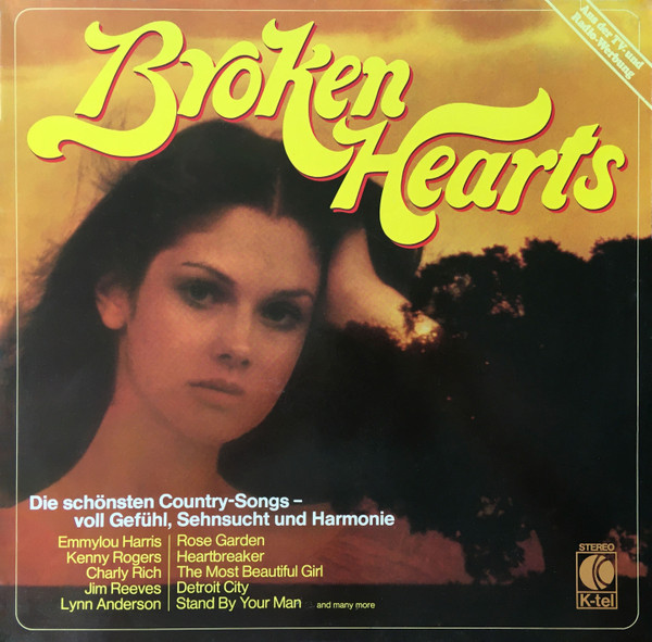 télécharger l'album Various - Broken Hearts Die schönsten Country Songs voll Gefühl Sehnsucht und Harmonie