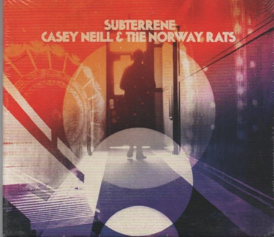 Casey Neill & The Norway Rats, Casey Neill - Subterrene | Releases ...