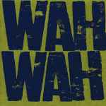 Cover of Wah Wah, 2013-06-01, File