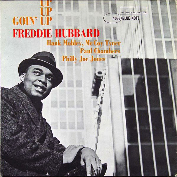 Freddie Hubbard - Goin' Up | Releases | Discogs