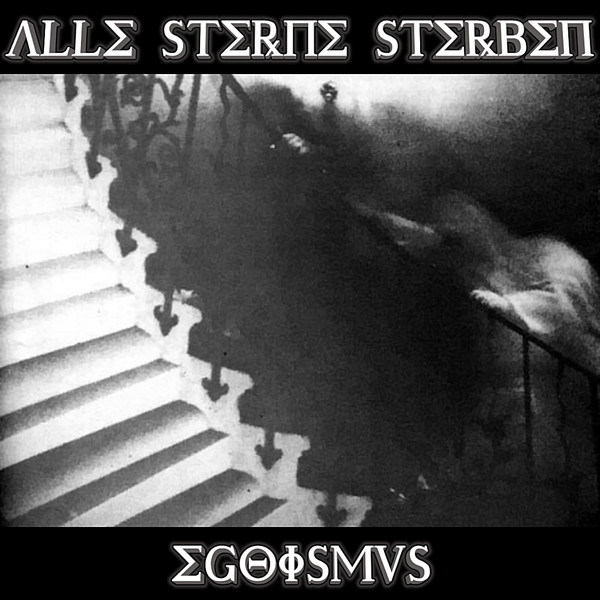lataa albumi Alle Sterne Sterben - Egoismus