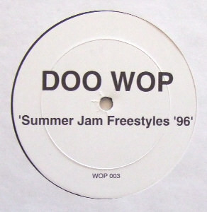 Doo Wop – Summer Jam Freestyles '96 (1996, Vinyl) - Discogs