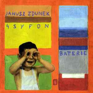 Janusz Zdunek 4 Syfon - Baterie album cover