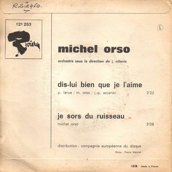 Album herunterladen Michel Orso - Dis Lui Bien Que Je Laime Je Sors Du Ruisseau