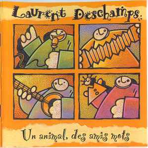 Laurent Deschamps - Un Animal, Des Amis Mots album cover