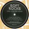 Soft Rocks - Leave Your Earth Behind