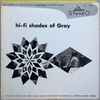 Jerry Gray And His Orchestra - Hi-Fi Shades Of Gray