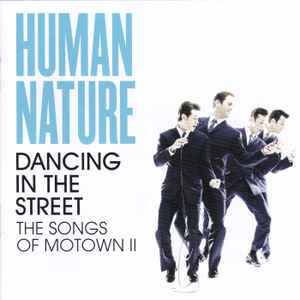Human Nature - Dancing In The Street (The Songs Of Motown II)