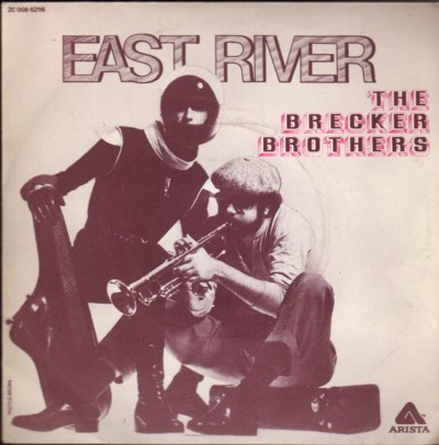 The Brecker Brothers – East River / Petals (1977, Vinyl) - Discogs