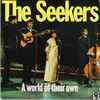 The Seekers - A World Of Their Own
