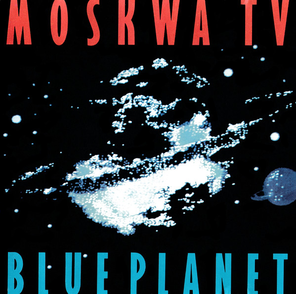 last ned album Moskwa TV - Blue Planet