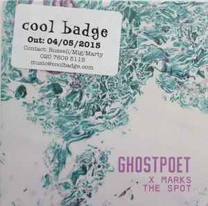 Ghostpoet - X Marks The Spot album cover