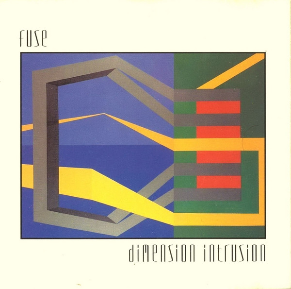 FUSE - Dimension Intrusion | Releases | Discogs