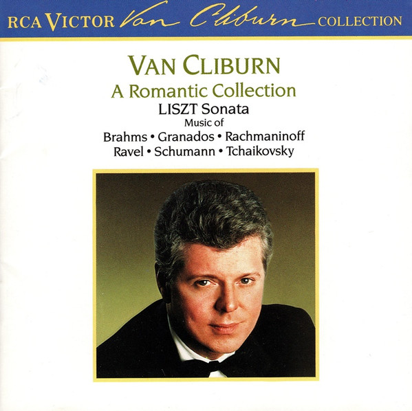 Van Cliburn – A Romantic Collection (1990, CD) - Discogs