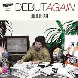 Eiichi Ohtaki – Debut Again (2016, Vinyl) - Discogs