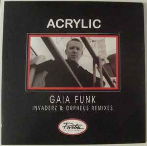 Acrylic - Gaia Funk (Remixes) album cover