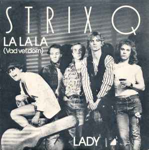 Strix Q - La La La