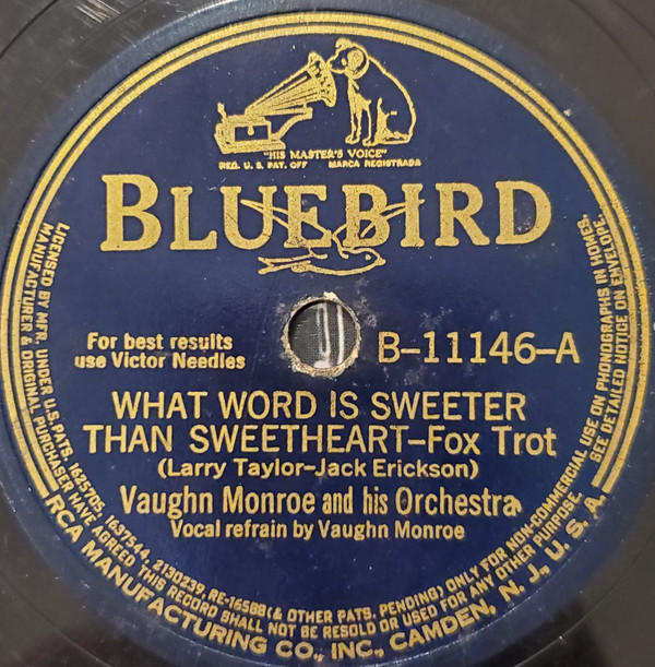 télécharger l'album Vaughn Monroe And His Orchestra - What Word Is Sweeter Than SweetheartYours