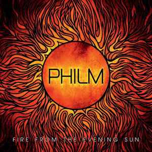 Philm - Fire From The Evening Sun album cover