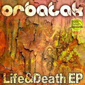 Orbatak - Life & Death EP album cover