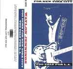 Cover of Too Dumb For New York City, Too Ugly For L.A., 1992, Cassette