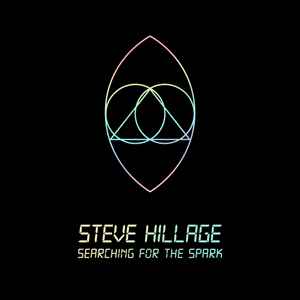 Steve Hillage - Searching For The Spark