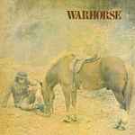 Warhorse - Warhorse | Releases | Discogs