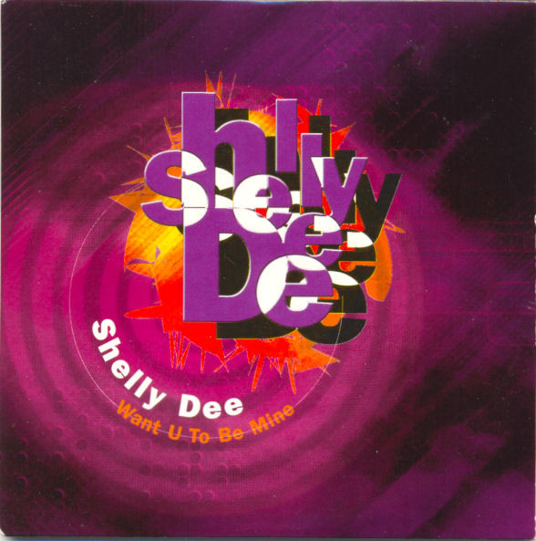 last ned album Shelly Dee - Want U To Be Mine