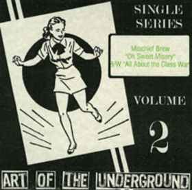 Mischief Brew – Art Of The Underground Single Series Volume 2