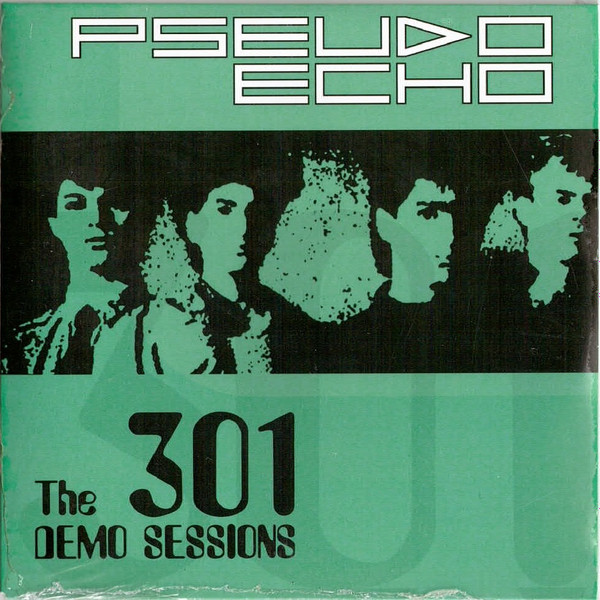 Pseudo Echo – The 301 Demo Sessions (2005, CD) - Discogs