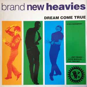 The Brand New Heavies - Dream Come True