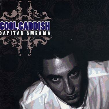 descargar álbum Caddish - Capitan Smegma