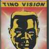 Tino - Tino Vision