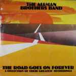 The Allman Brothers Band - The Road Goes On Forever | Releases | Discogs