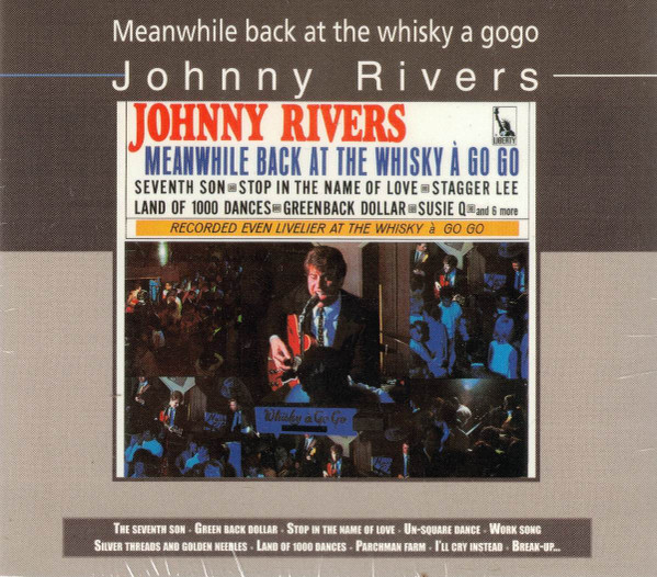 Johnny Rivers - Meanwhile Back At The Whisky À Go Go | Releases 