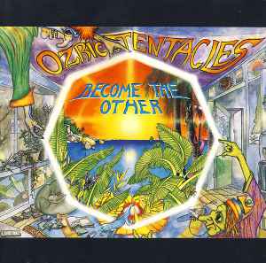 Become The Other - Ozric Tentacles