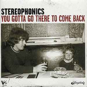 Stereophonics – You Gotta Go There To Come Back (2003, Vinyl