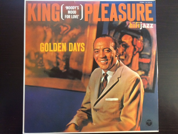 King Pleasure – Golden Days (Vinyl) - Discogs