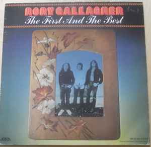 Rory Gallagher – The First And The Best (1978, Vinyl) - Discogs