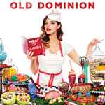 Meat and Candy / Old Dominion